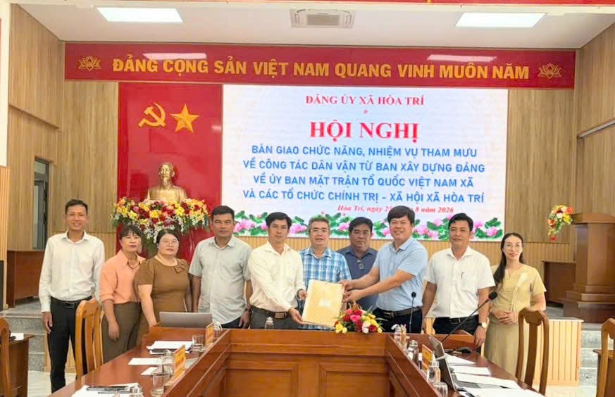 Hội nghị bàn giao chức năng, nhiệm vụ tham mưu về công tác dân vận từ Ban Xây dựng Đảng về Ủy ban Mặt trận Tổ quốc và các tổ chức chính trị - xã hội xã Hòa Trí