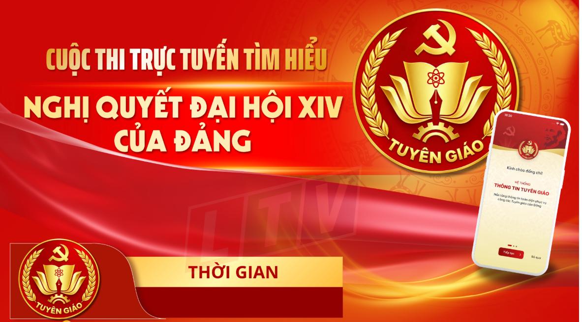 Hưởng ứng tham gia cuộc thi trực tuyến tìm hiểu Nghị quyết Đại hội XIV của Đảng trên Hệ thống thông tin Tuyên giáo